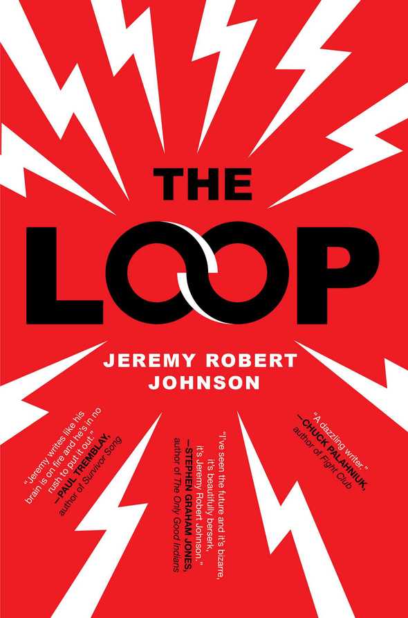 The Loop by Jeremy Robert Johnson